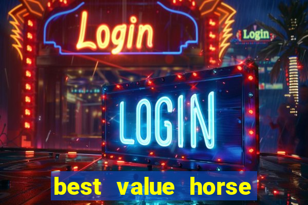 best value horse racing bet