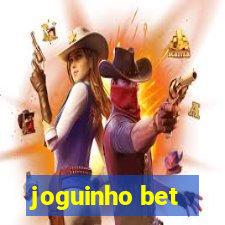 joguinho bet