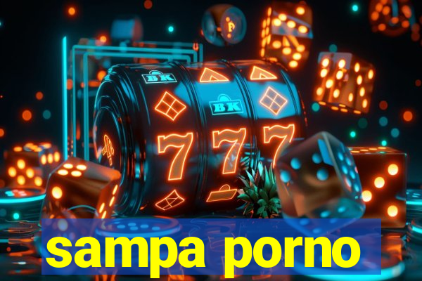 sampa porno