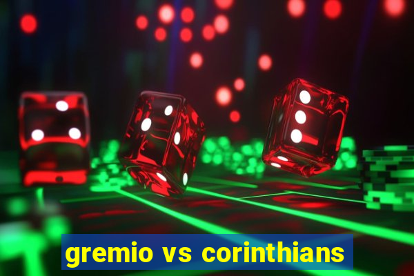 gremio vs corinthians