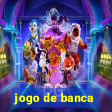 jogo de banca