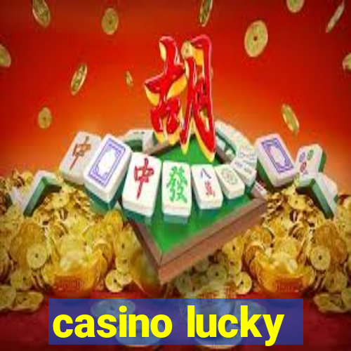 casino lucky