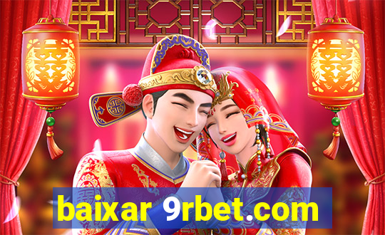 baixar 9rbet.com