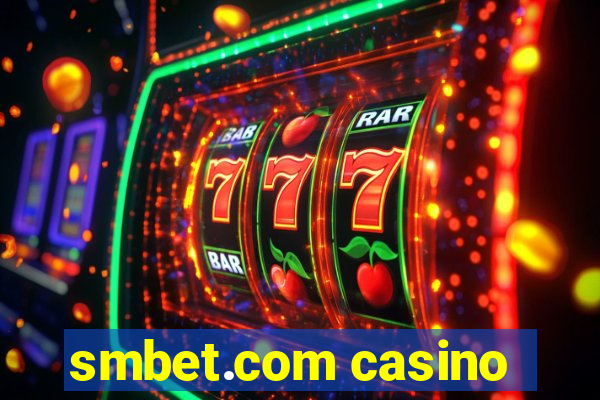 smbet.com casino