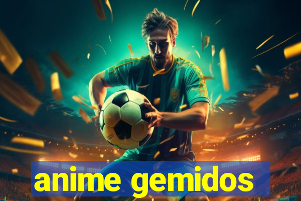 anime gemidos