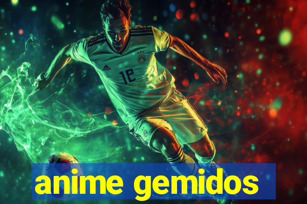 anime gemidos