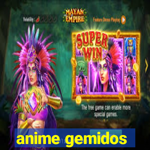 anime gemidos