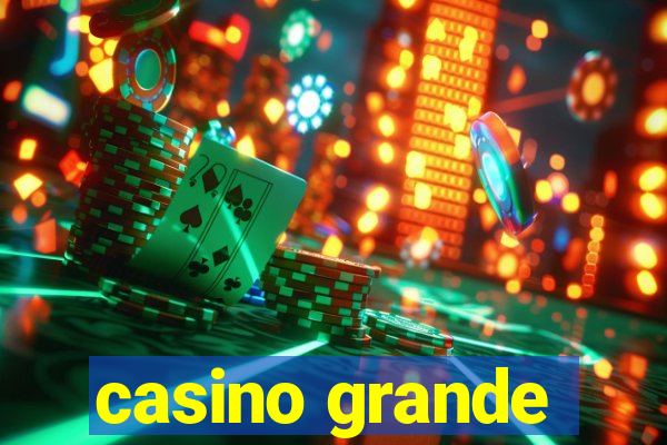 casino grande