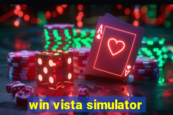 win vista simulator