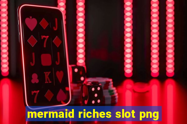 mermaid riches slot png