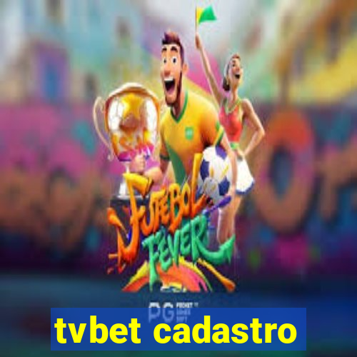 tvbet cadastro