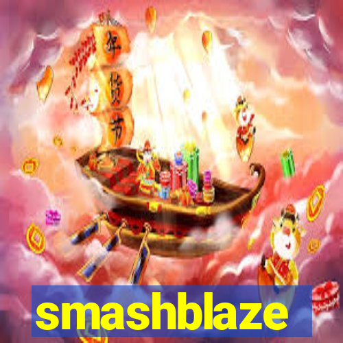 smashblaze