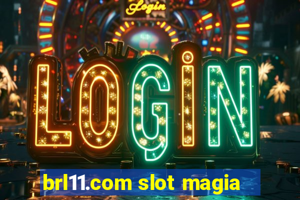 brl11.com slot magia