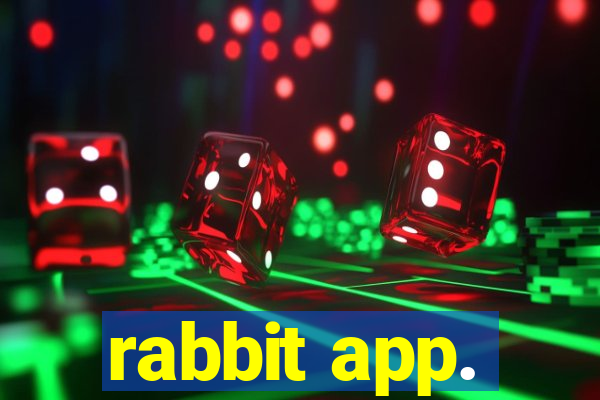 rabbit app.