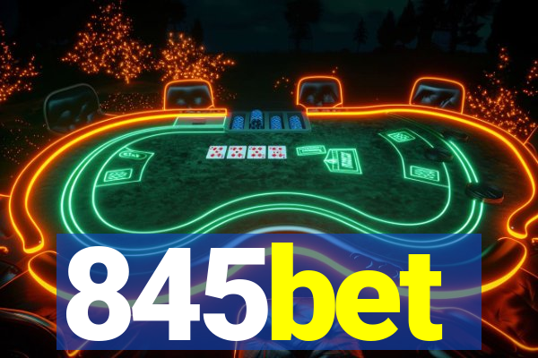 845bet