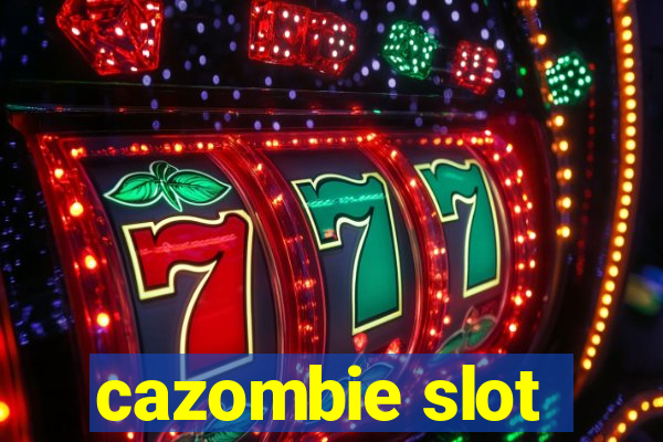 cazombie slot