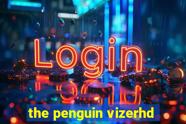 the penguin vizerhd