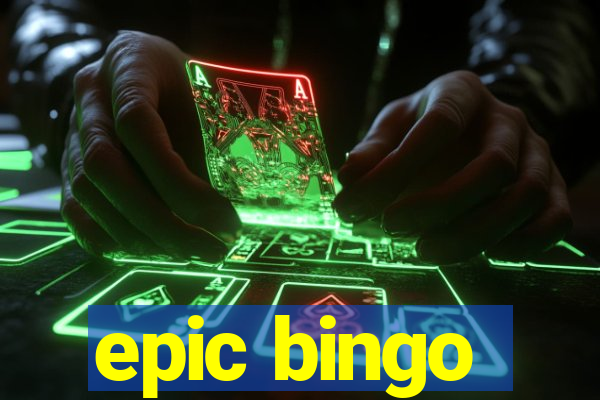 epic bingo