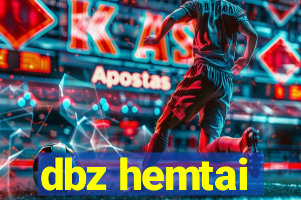 dbz hemtai