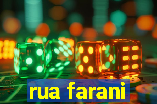 rua farani