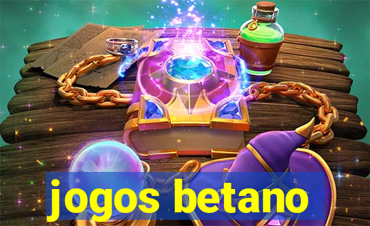 jogos betano