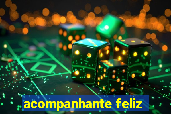 acompanhante feliz