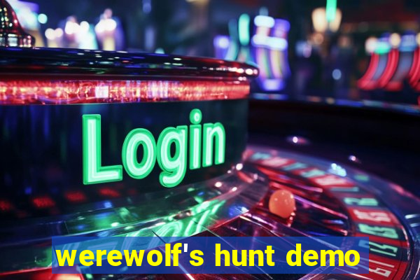 werewolf's hunt demo