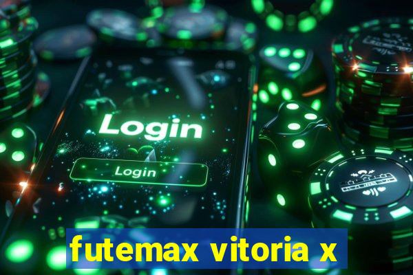 futemax vitoria x