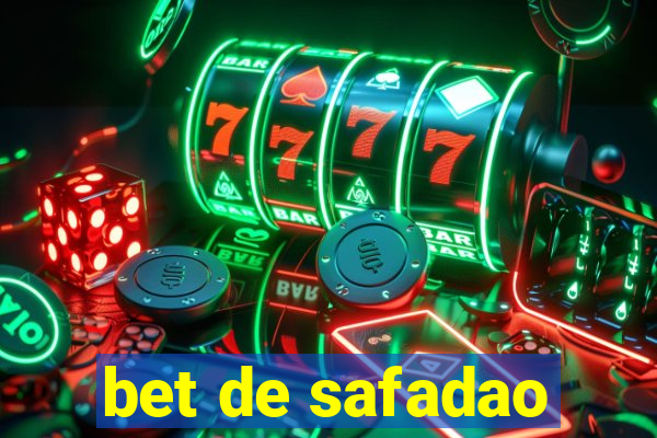 bet de safadao