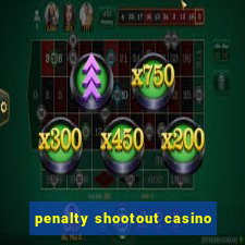 penalty shootout casino