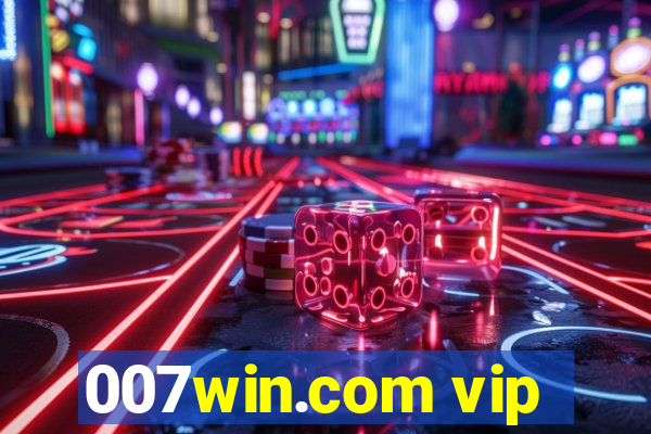 007win.com vip