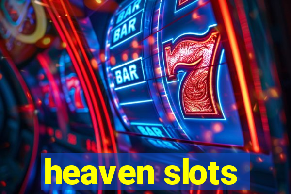 heaven slots