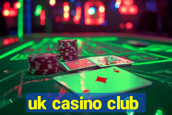 uk casino club