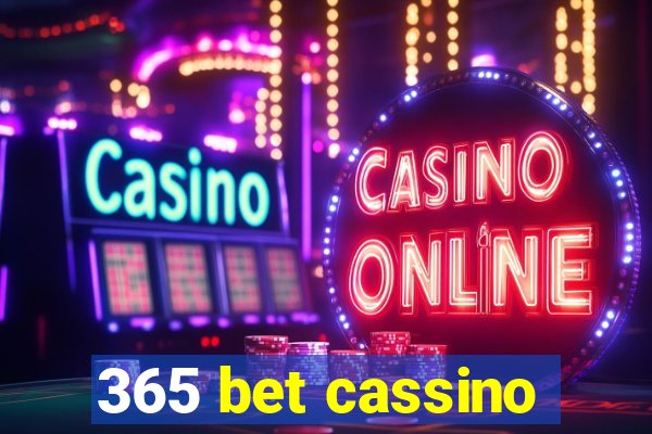 365 bet cassino