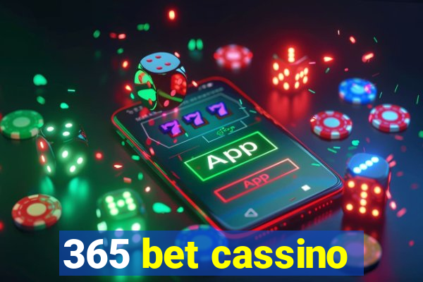 365 bet cassino