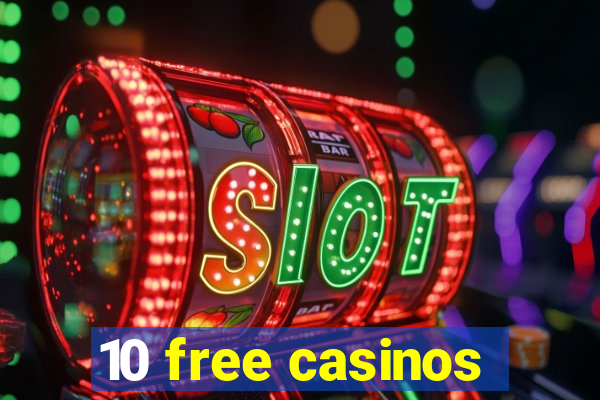 10 free casinos