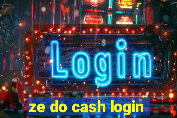 ze do cash login