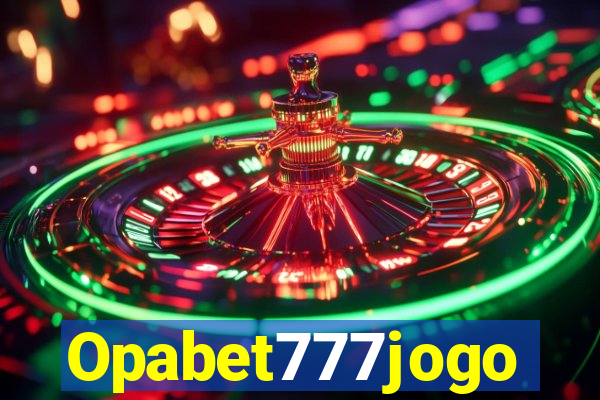 Opabet777jogo