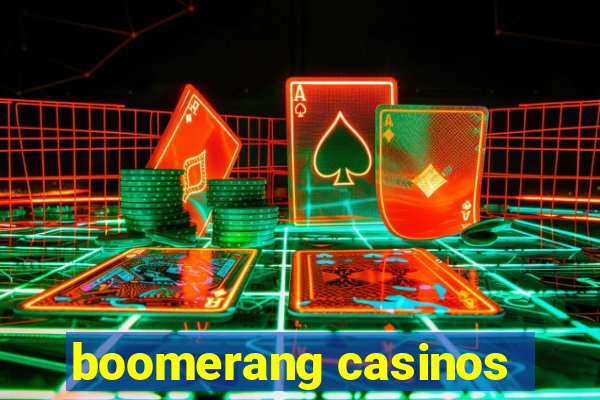 boomerang casinos