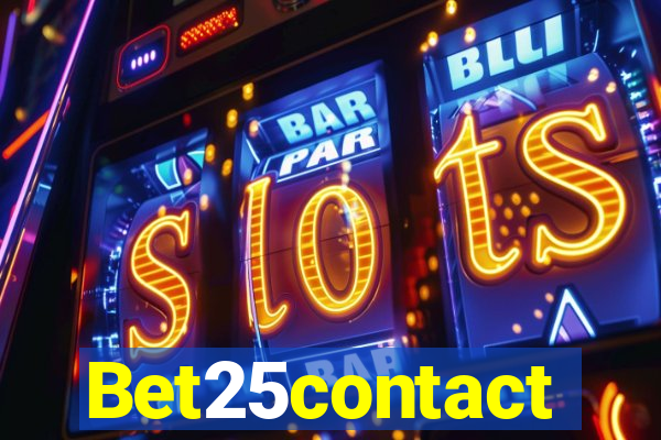 Bet25contact