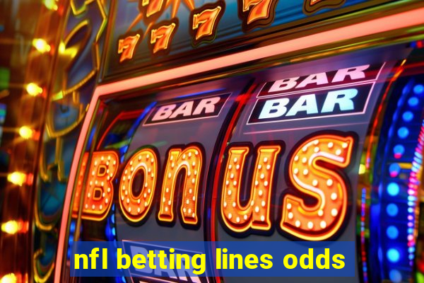 nfl betting lines odds