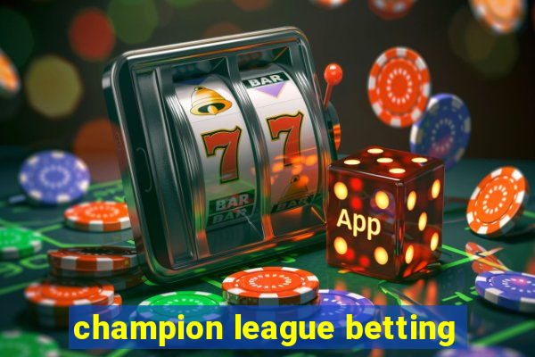 champion league betting