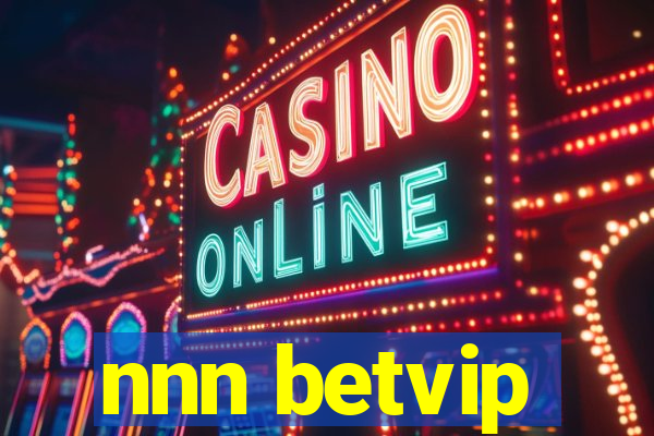 nnn betvip