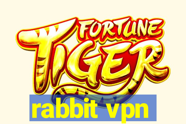 rabbit vpn