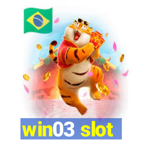 win03 slot