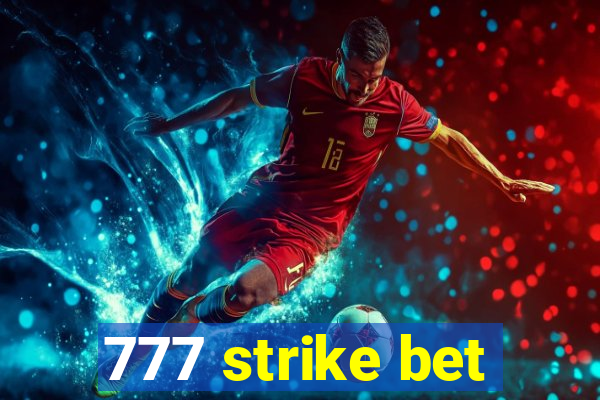 777 strike bet