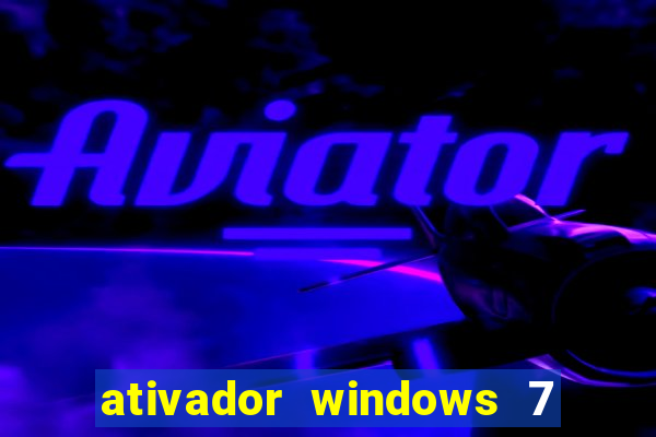 ativador windows 7 32 bits