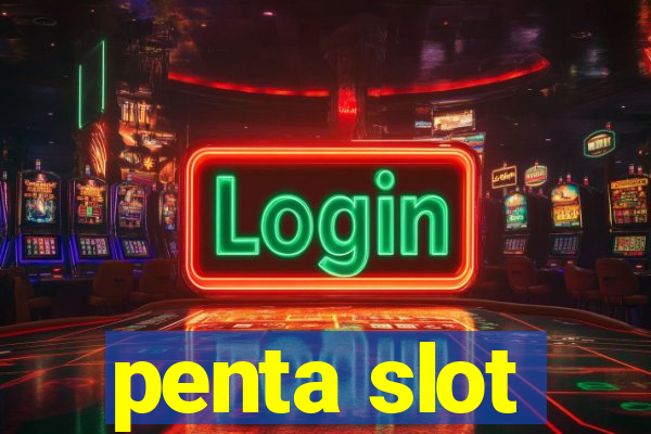 penta slot