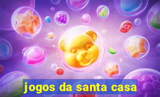 jogos da santa casa