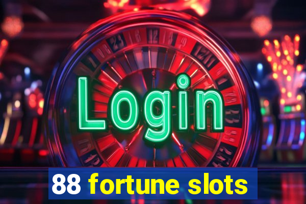 88 fortune slots